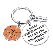 Load image into Gallery viewer, Basketball Coach Thank You Gifts - Thank You Coach Keychain Gifts a Great Coach is Hard to Find and Impossible to Forget Keychain Birthday New Year Christmas Gifts