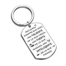Load image into Gallery viewer, Llavero Inspirador Inspirational Graduation Keychain for Class 2021 Gift for Women Men Teen Girls BoysHim Her Friends Recuerda Siempre que eres más valiente de lo que Crees -Birthday for Men Teens