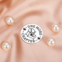 Load image into Gallery viewer, Funny Gifts Decision Coin for Book Lovers Teen Boys Girls One More Chapter Decision Maker for Son Daughter Teens Stocking Stuffers for Men Women Friends Bookworm Reader Student Coworker Reading Gifts