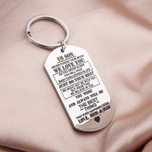 Load image into Gallery viewer, Inspirational Keychain Gift for Son Gift from Dad Mom Mother Father Teen Boys Men Teenage Him Birthday Chrismas Graduation Back to Shool Military Dog Tag Gift