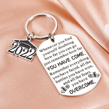 Load image into Gallery viewer, 2022 Graduation Gifts Keychain for Him Her Teens Inspirational Graduation Gifts for Women Men College High School Nurse Master PhD Law Medical Students Grad Gifts for Senior Class of 2022 Son Daughter