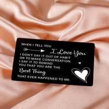 Load image into Gallery viewer, Gifts for Boyfriend Husband Anniversary Wallet Insert Card for Couples Men Valentines Wedding Christmas Gifts for Groom Fiance Hubby from Wife Girlfriend Bride Romantic Engagement I Love You Birthday