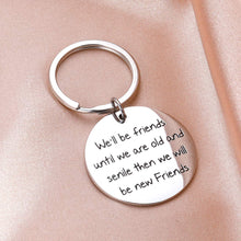 Load image into Gallery viewer, We'll be Friends Until We are Old and Senile - Best Friend BFF Gifts for Women - Funny Long Distance for Unbiological Soul Sister, Besties Birthday Jewelry Graduation Gifts