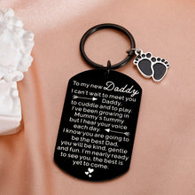 Load image into Gallery viewer, Fathers Day Gifts for New Dad to Be First Time Dad Gifts Keychain for New Daddy Husband from New Mommy Wife Pregnancy Baby Announcement Expecting Dad Gifts for Father to Be Appreciation Birthday Gifts