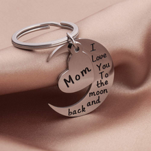 Load image into Gallery viewer, Mothers Day Mom Keychain Gift for Mum Mom Her From Daughter And Son Husband - I Love You To The Moon And Back Personalised Keyring Fathers Day Birthday
