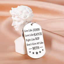 Load image into Gallery viewer, Live Like John Keychain Yellowstone National Park TV Show Merchandise Gifts for Women Men Yellowstone Themed Gift for Yellowstone Lovers Fans Birthday Thanksgiving Christmas Best Friends BFF Gifts