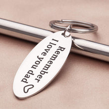 Load image into Gallery viewer, Dad Keychain Gift-Father's Day Gifts from Daughter Son Kids Wife, Christmas Birthday Valentines Mothers Day Gift Idea for Stepfather in Law Bride Family Member-Remember I Love You Dad