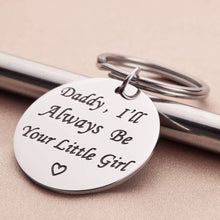 Load image into Gallery viewer, Father's Day Gifts for Dad from Daughter - I'll Always be Your Little Girl-Father of Bride,Keychain Gift Father Daughter Gift, Dad Birthday Gift, Dad Christmas Gift (DAD-Girl)