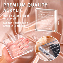 Load image into Gallery viewer, Team Gifts Employee Appreciation Gifts Acrylic Office Keepsake for Boss Leader Coworker Leaving Christmas Thank You Gifts Nurses Teacher Retirement Farewell Going Away Birthday Paperweight Desk Sign