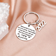 Load image into Gallery viewer, Inspirational 2022 Graduation Gifts Keychain for Boys Girls Senior Grads Gifts for Nurse College High School Graduates Motivational Gift for University Medical Students Friends Son Daughter Graduation