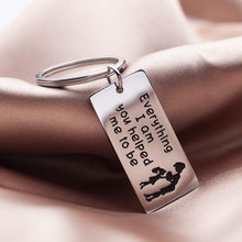 Load image into Gallery viewer, Mother's Day Gift Keychain for Mom Mum from Daughter and Son Child- Everything I Am You Helped Me to Be -Birthday,Wedding, Mommy Est Engraved Keyring Present Jewelry