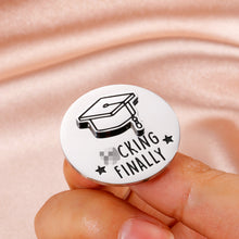 Load image into Gallery viewer, Funny Graduation Pin Gifts for Him Her 2022 Senior Graduation Gifts for College High School Boys Girls Unique Pins for Graduation Party Favor Master PhD Nursing Law School Student Friends Grads Gifts