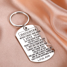 Load image into Gallery viewer, Daughter Keychain from Mom Inspirational Gifts for Teen Girls Women Daughter I Love You Keyring Tags for Birthday Christmas Graduation Gifts Back to School New Beginning Sweet 16 Gifts for Girls Her