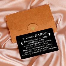 Load image into Gallery viewer, New Daddy Gifts for Men Him New Dad Wallet Card Insert for First Time Dad to be Fathers Day Christmas Pregnancy Baby Announcement Expecting Dad Gifts for Parents Soon to Be Dad Husband Valentines Gift