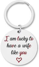 Load image into Gallery viewer, Tritiara Birthday Mother DAY Gifts for Women Her Wife GirlfriendFiance Gift From Husband Boyfriend Keychain -Couple Keychain Anniversary Wedding Valentine Day-Lucky Have A Wife Like You