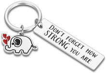 Load image into Gallery viewer, Tritiara Inspirational Best Friend Gifts E Keychain Keychain for Friendship BFF for Daughter Son Boy Girl Don't Forget How Strong You are for Graduate Elephant Lovers