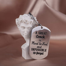 Load image into Gallery viewer, Coach Keychain Sports Gifts for Men Woman Boys Football Basketball Baseball Swimming Soccer a Great Coach is Hard to Find and Impossible to Forget Birthday Match Cheer Key Ring