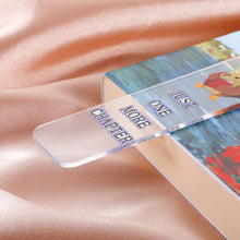 Load image into Gallery viewer, Just One More Chapter Bookmark for Book Lovers Funny Book Markers for Teens Stocking Stuffers Inspirational Bookmark for Boys Girls Friend Reading Reader Graduation Gifts for Student Teacher Christmas