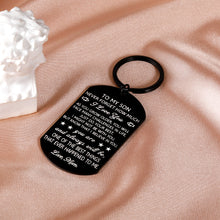 Load image into Gallery viewer, Christmas Gifts for Son Boy from Mom Inspirational Graduation Gifts for Him Teen Boys I Love You Son Keychain for Men Son in Law Stepson Valentines 16th 18th Birthday Coming of Age Back to School Gift
