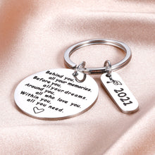 Load image into Gallery viewer, 2021 College Inspirational Graduation Gifts Keychains for Her Him Women- High School,College Graduate Gift-Behind You All Your Memories Before You Your Dreams- Birthday Wedding¡