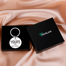 Load image into Gallery viewer, Valentines Day Gifts for Boyfriend Husband Anniversary Birthday Wedding Gifts for Men Him Her Couple I’m Yours No Refunds Keychain Fiance Girlfriend Wife Engagement Fathers Day Christmas Love Gifts