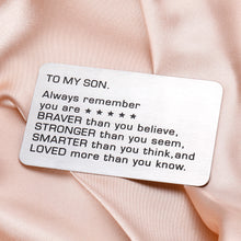 Load image into Gallery viewer, Inspirational Graduation Gifts for Son from Dad Mom Class 2021 Wallet Card Insert to My Son Always Remember You are Braver Than You Believe for Birthday Christmas Presents from Daddy Family Gifts