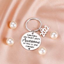 Load image into Gallery viewer, Class of 2022 Graduation Gift for Him Her Teen Girl Boy Inspirational Keychain for College Senior High School Graduate Nurse Grads Gifts for Son Daughter Doctor Medical Student Master Friends Keyring