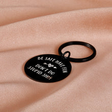 Load image into Gallery viewer, Funny Keychain for Son Daughter Christmas Birthday Gifts for Teens Boys Girls from Mom Don’t do Stupid Keychain Stocking Stuffer Valentines Gag Gifts for Him Her Graduation Holiday Gift for Teenagers