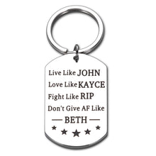Load image into Gallery viewer, Live Like John Keychain Yellowstone National Park TV Show Merchandise Gifts for Women Men Yellowstone Themed Gift for Yellowstone Lovers Fans Birthday Thanksgiving Christmas Best Friends BFF Gifts