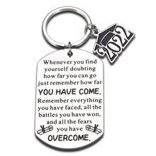 Load image into Gallery viewer, 2022 Graduation Gifts Keychain for Him Her Teens Inspirational Graduation Gifts for Women Men College High School Nurse Master PhD Law Medical Students Grad Gifts for Senior Class of 2022 Son Daughter