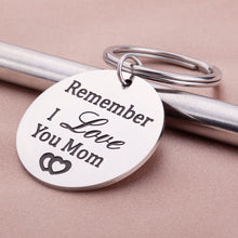 Load image into Gallery viewer, Mothers Day Gift Keychain for Mom Mother in Law Stepmother Grandmother from Daughter Son Kids Child Bride- Remember I Love You Mom- Birthday Wedding Chrismas Jewelry Present