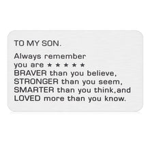 Load image into Gallery viewer, Inspirational Graduation Gifts for Son from Dad Mom Class 2021 Wallet Card Insert to My Son Always Remember You are Braver Than You Believe for Birthday Christmas Presents from Daddy Family Gifts

