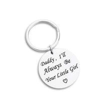 Load image into Gallery viewer, Father&#39;s Day Gifts for Dad from Daughter - I&#39;ll Always be Your Little Girl-Father of Bride,Keychain Gift Father Daughter Gift, Dad Birthday Gift, Dad Christmas Gift (DAD-Girl)
