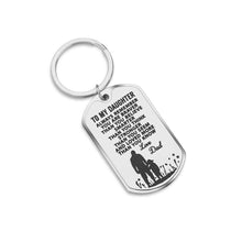 Load image into Gallery viewer, to My Daughter Gifts Keychain from Dad Daddy -Family Inspirational Keychain Gift-You are Braver Than You Believe- Graduation,Birthday, Engagement Dog Tag Fathers Day Key Rings
