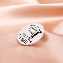 Load image into Gallery viewer, Funny Graduation Pin Gifts for Him Her 2022 Senior Graduation Gifts for College High School Boys Girls Unique Pins for Graduation Party Favor Master PhD Nursing Law School Student Friends Grads Gifts
