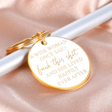 Load image into Gallery viewer, Funny Keychain Inspirational Gifts for Women A Wise Women Once Said Christmas Birthday Novelty Gifts for Mom Wife Sisters Friends Her Graduation Motivational Key Ring for Teens Girls Daughter

