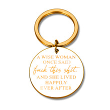 Load image into Gallery viewer, Funny Keychain Inspirational Gifts for Women A Wise Women Once Said Christmas Birthday Novelty Gifts for Mom Wife Sisters Friends Her Graduation Motivational Key Ring for Teens Girls Daughter
