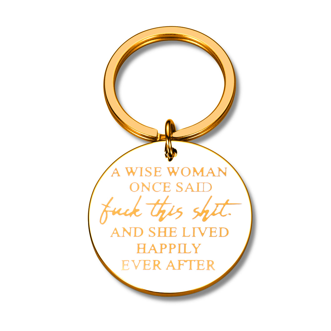Funny Keychain Inspirational Gifts for Women A Wise Women Once Said Christmas Birthday Novelty Gifts for Mom Wife Sisters Friends Her Graduation Motivational Key Ring for Teens Girls Daughter