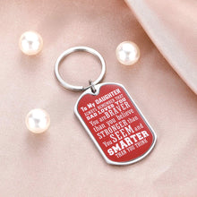 Load image into Gallery viewer, Daughter Valentines Day Gift from Mom Dad 2021 Inspirational Graduation Keychain Valentines Gifts for Kids To My Daughter Birthday Christmas From Daddy Family Back to School Key Rings for Teen Girls
