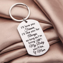 Load image into Gallery viewer, Daughter Son Gifts Keychain to from Mom Dad- Birthday Christmas Day Present Encouragement Keyring to Teen Girls- I Will Love You Forever -Family Pendant Charm Mothers Day Wedding
