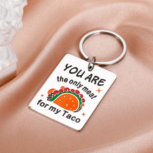 Load image into Gallery viewer, Funny Boyfriend Valentines Day Gifts Keychain for Men Husband Fiance Naughty Couple Gifts for Hubby Groom from Wife Girlfriend Sweet Birthday Anniversary Wedding Engagement Taco Lovers Soulmate Gifts
