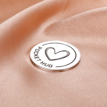 Load image into Gallery viewer, Pocket Hug Token Inspirational Gifts for Women Men Christmas Graduation Keepsake for Boys Girls Friends Social Distancing Lockdown Miss You Gift for Son Daughter Thank You Gifts Coworker Double-Sided
