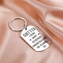 Load image into Gallery viewer, Funny Retirement Gifts for Women Men Quitter Retirement Keychain Gifts for Coworker Colleague Seniors Humorous Retirement Gifts for Retiree Retired Boss Friends Family Teacher Going Away Leaving Gifts
