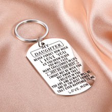 Load image into Gallery viewer, Daughter Keychain from Mom Inspirational Gifts for Teen Girls Women Daughter I Love You Keyring Tags for Birthday Christmas Graduation Gifts Back to School New Beginning Sweet 16 Gifts for Girls Her
