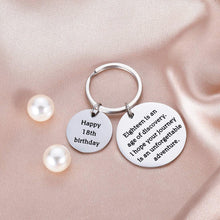 Load image into Gallery viewer, 18th Birthday Gift Keychain for Teenage Teen Girls Boys Son Daughter Kids, Friends and Family Inspirational Graduation Quote Bar Keychain, Women Jewelry
