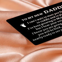 Load image into Gallery viewer, New Daddy Gifts for Men Him New Dad Wallet Card Insert for First Time Dad to be Fathers Day Christmas Pregnancy Baby Announcement Expecting Dad Gifts for Parents Soon to Be Dad Husband Valentines Gift
