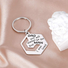 Load image into Gallery viewer, Father of The Bride Fathers Day Gift Stepfather Keychain from Daughter Stepson Kids Wife You Will Always Be The First Man i Ever Loved Dad Mens Wedding Keyring
