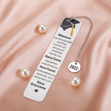 Load image into Gallery viewer, 2022 Inspirational Graduation Bookmark Gifts for Women Men Encouragement Gifts for College High School Teen Boy Girl Senior Grads Nurse Motivational Gifts Book Lovers Friends Son Daughter from Mom Dad
