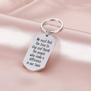 Christmas Thanksgiving Gifts Retirement Funny Keychain for Women Men Girls  Friends Family We Must Find Time to Stop and Thank The People Who Make A Difference in Our Lives Keyring Charm