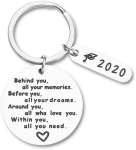 2020 College Inspirational Graduation Gifts Keychains for Her Him Women- High School,College Graduate Gift-Behind You All Your Memories Before You Your Dreams- Birthday Wedding¡­